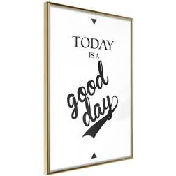 Arkiio Affisch Today Is a Good Day [Poster] 30x45 Poster